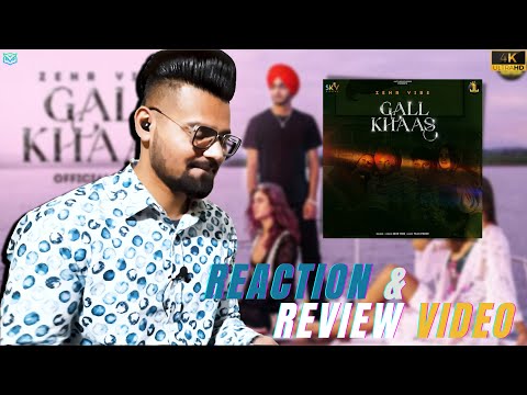 Gall Khaas - Zehr Vibe | Yeah Proof | New Punjabi Song 2022 |  BRG Reaction & Review ||