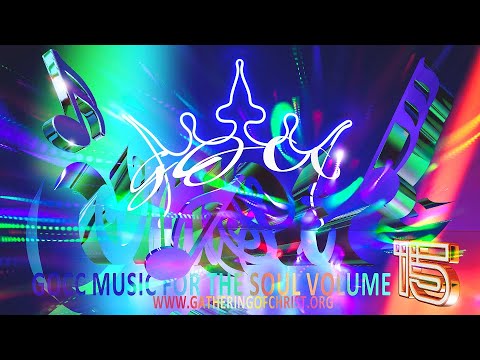 GOCC MUSIC FOR THE SOUL VOLUME 15
