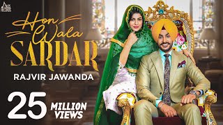 Hon Wala Sardar ( Full HD) - Rajvir Jawanda - MixSingh | New Punjabi Songs 2019