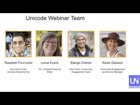 Unicode Scripts and Encoding Virtual Open House