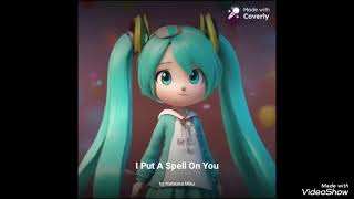 Download lagu Hatsune Miku sings 'I Put A Spell On You' from Disney's 'Hocus Pocus' mp3 Download lagu Hatsune Miku sings 'I Put A Spell On You' from Disney's 'Hocus Pocus' mp3