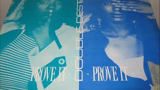 Double Destiny- Prove It (DUB MIX & PERCAPELLA)