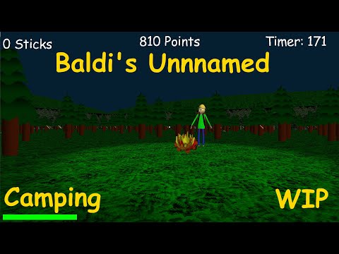 Baldi's Basics Moded - But Baldi's Basics Unnamed Mod (Camping Mode) - V1.4.3