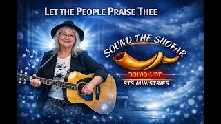 Music video thumbnail preview for Let the People Praise THEE #folksong #bible #torah #song #hymns #music #nana by S.T.S.
