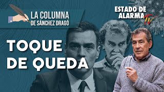 TOQUE de QUEDA: La Columna de Sánchez Dragó