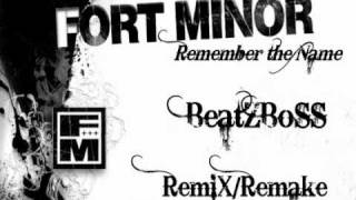 Fort Minor - Remember the Name (BeatZBoSS RemiX/Remake) @ FL STUDIO 9
