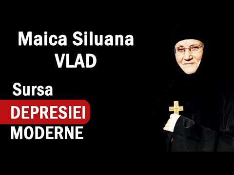 Maica SILUANA Vlad - Conferinta Sursa depresiei moderne