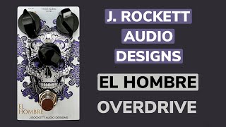 Video thumbnail for J. Rockett Audio Designs El Hombre Overdrive - Demo by Tim Nienhuis by Tim Nienhuis