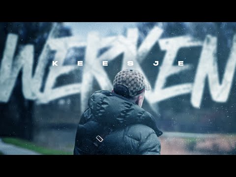 Keesje - Werken (prod Tyn)