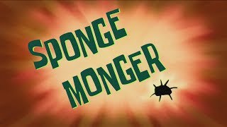 SpongeBob Music: Sponge Monger