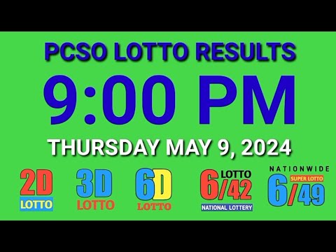 9pm Lotto Results Today May 9, 2024 Thursday ez2 swertres 2d 3d pcso