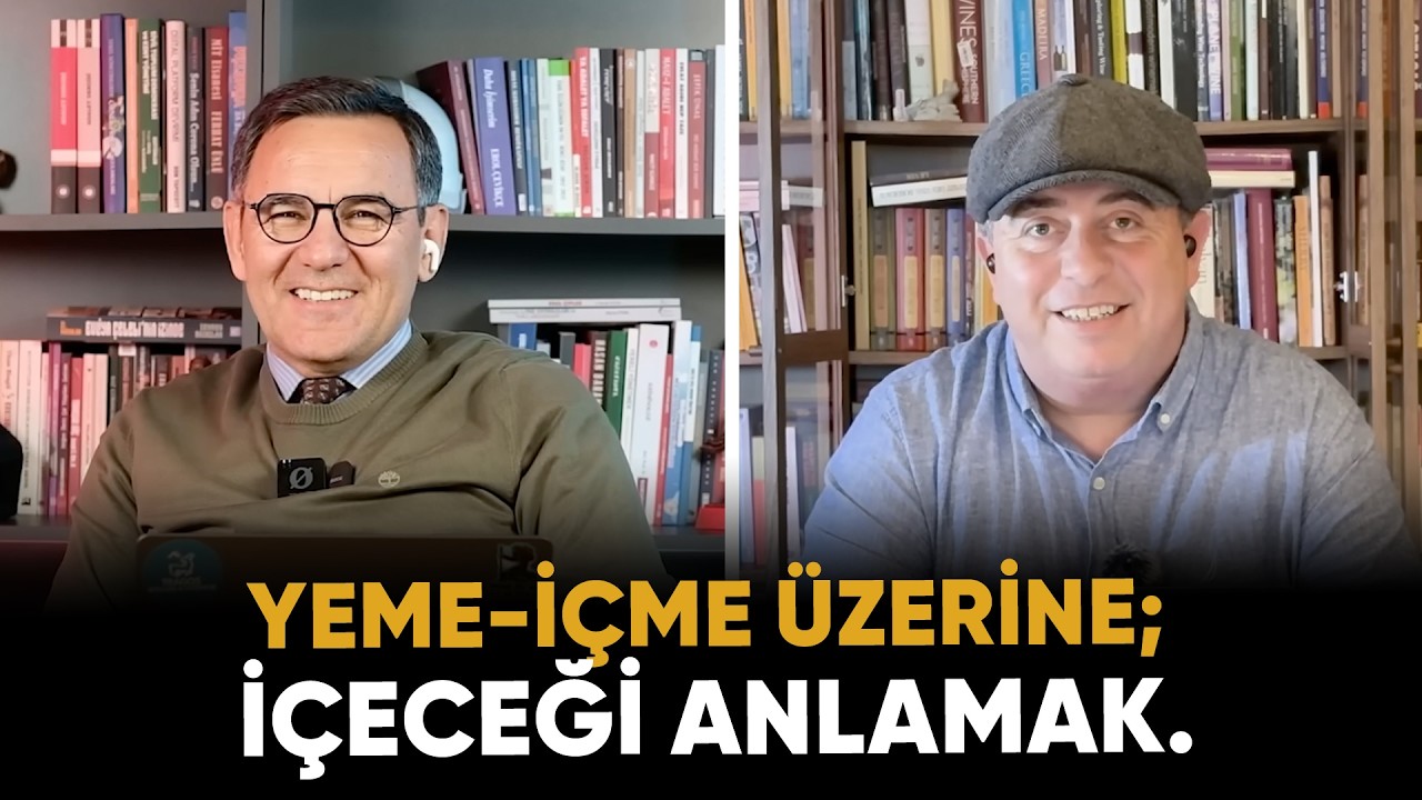 Bilgece Sohbetler 24. Bölüm: "Yeme-içme üzerine; içeceği anlamak." | Deniz Zeyrek - Bilge Yamen