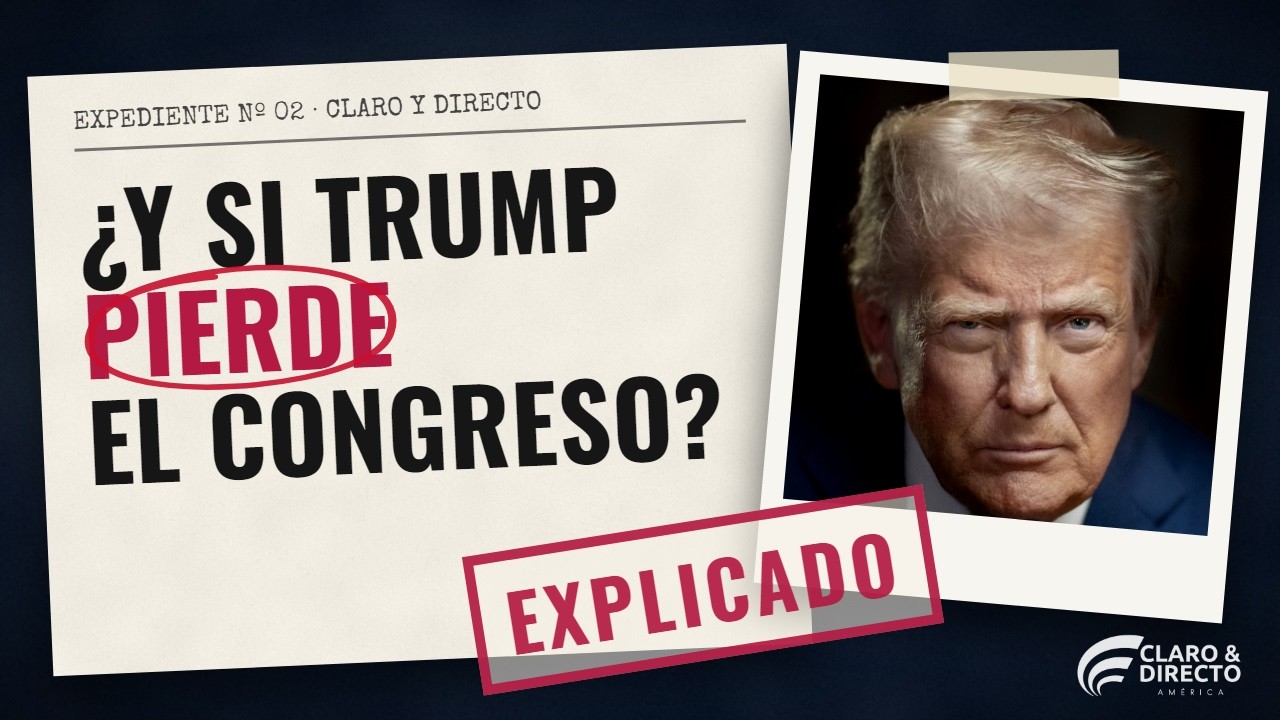 ¿Y si Trump pierde el Congreso el 3 de noviembre? Lo que cambia y lo que no | Midterms 2026