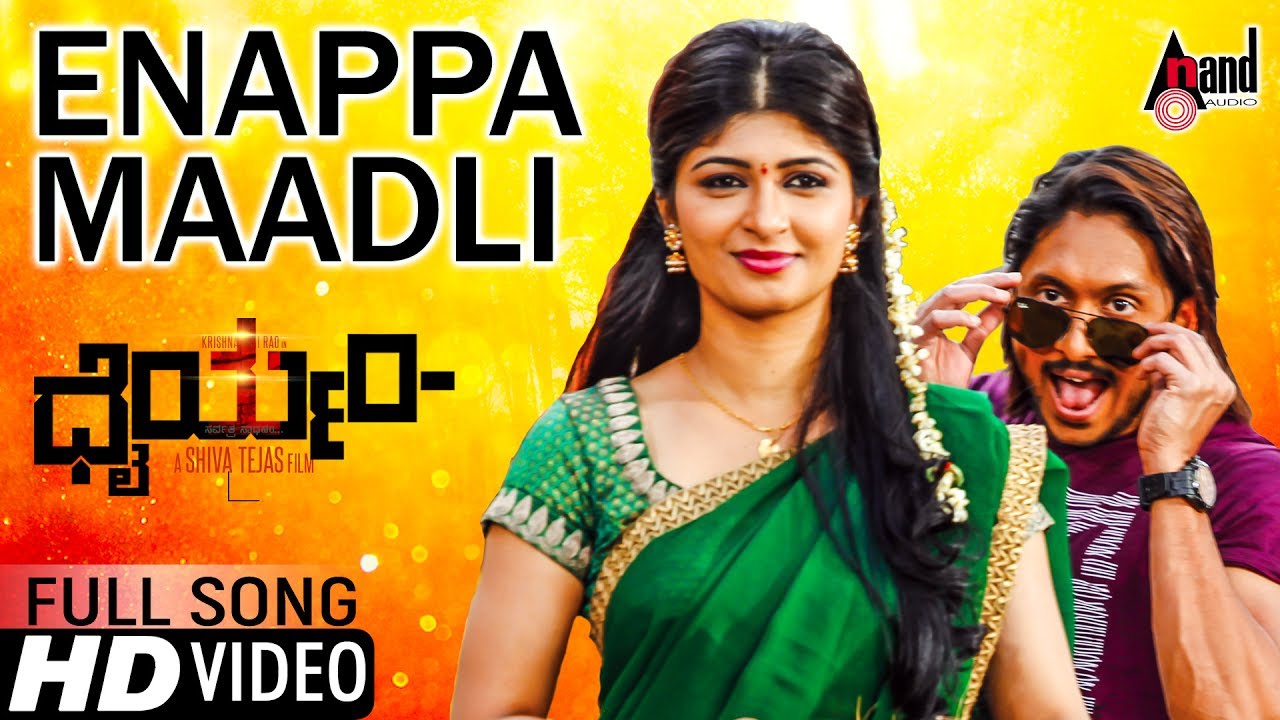 Enappa Maadli Naanu Lyrics  | Dhairyam | Adhithi Prabudeva, Ajai Rao | Anirudh, Vijay Prakash | Emil