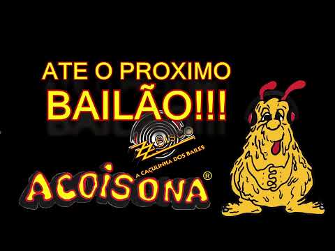 SOM DOS BAILES - A COISONA (LIVE STREAM)