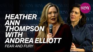 Heather Ann Thompson with Andrea Elliott: Fear and Fury