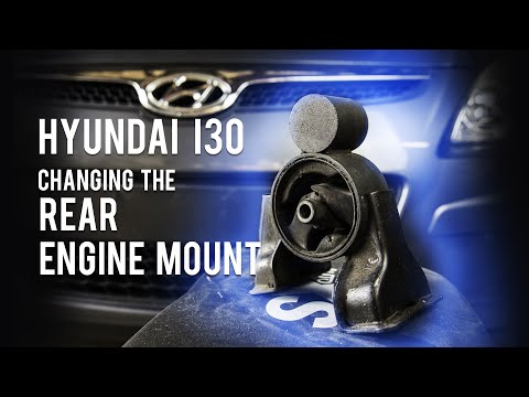 How did I change the rear engine mount on a Hyundai I30 2.0 07-12