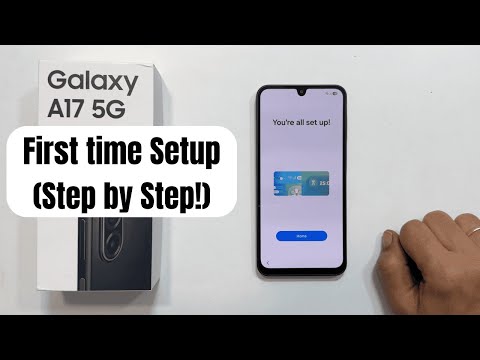 Samsung Galaxy A17 5G: Complete First-Time Setup Guide!