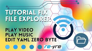 Tutorial Fix File Explorer support play video music and view image OpenWrt | REYRE-STB
