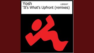 Yosh - It's What's Upfront That Counts (Skam Mix) video