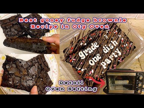 Best Fudge Brownie Recipe In Oven || Gooey Bronwie Recipe with Otg Oven Setting Details ✅