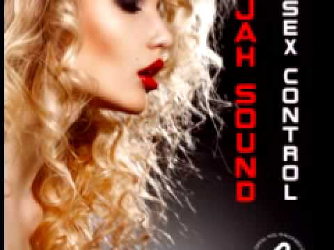 Jah Sound 'Sex Control' (Luyge Jimenez Remix)