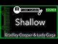 Shallow (HIGHER +3) -  Lady Gaga & Bradley Cooper - Piano Karaoke Instrumental