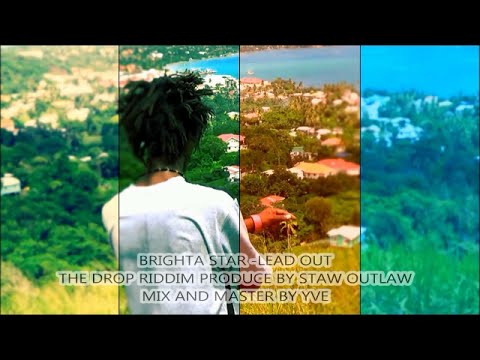 BRIGHTA STAR- LEAD OUT  [ OFFICIAL MUSIC VIDEO ]