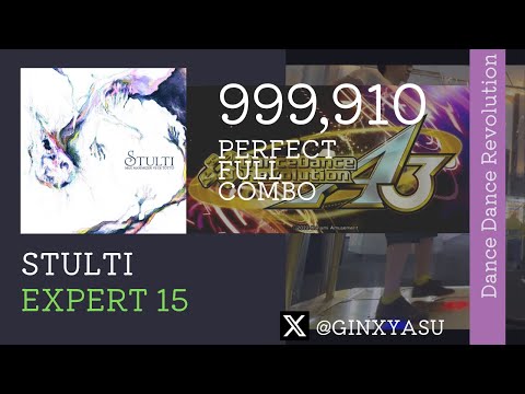 【DDRA3】ESP15 STULTI 999,910 player:GINXYASU