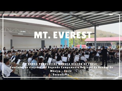 Mt. Everest by Rossano Galante / Banda Provincial de Coclé MEDUCA 2026