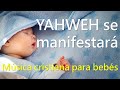 YAHWEH se manifestara - Canción de Cuna - SIN CORTES - Cradle Music - Worship baby music  Levi Piano
