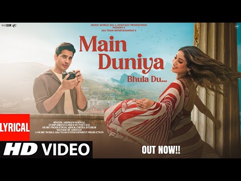 New Song 2025 | New Hindi Song | Main Duniya Bhula Du | Siddharth and Janhvi | Romantic Song | Video