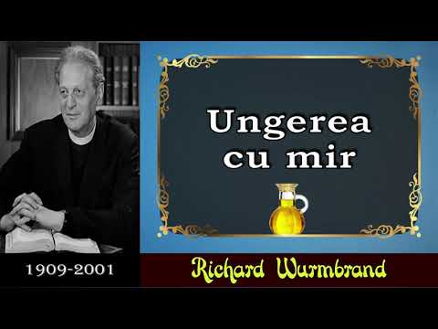 Richard Wurmbrand - Ungerea cu mir
