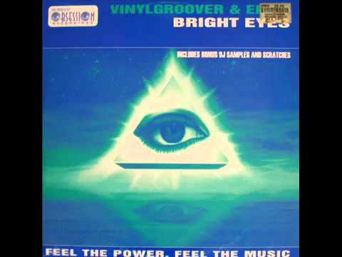 Bright Eyes - Vinylgroover & Edy C