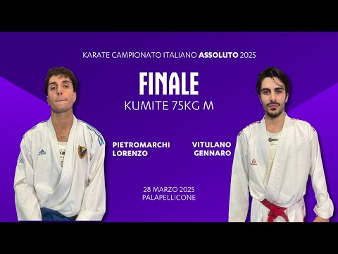 🥋 Karate Assoluto 2025 🥊 #kumite -75kg M 👉 Pietromarchi vs Vituliano