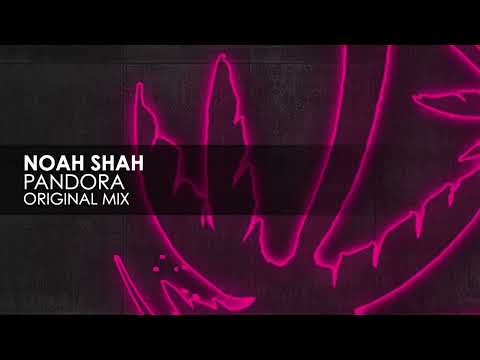 Noah Shah - Pandora
