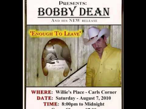 ♫ Bobby Dean - Enough To Leave ♫