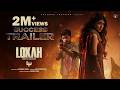 Lokah Chapter 1 Chandra Success Trailer Kalyani Naslen Dominic Arun Nimish Ravi