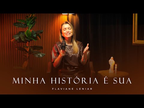 A Minha História é Sua - Flaviane Leniar (Cover)
