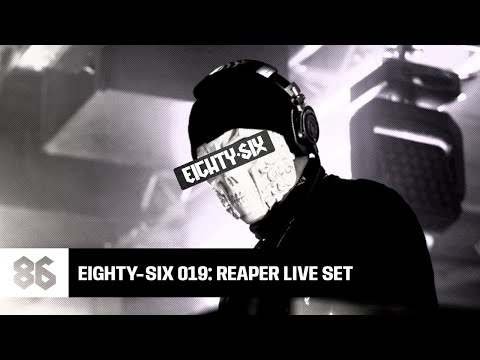 Eighty-Six 019: REAPER Live Set (2022)