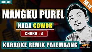 Download lagu MANGKU PUREL - NUR BAYAN (NADA PRIA) KARAOKE REMIX PALEMBANG mp3 Download lagu MANGKU PUREL - NUR BAYAN (NADA PRIA) KARAOKE REMIX PALEMBANG mp3