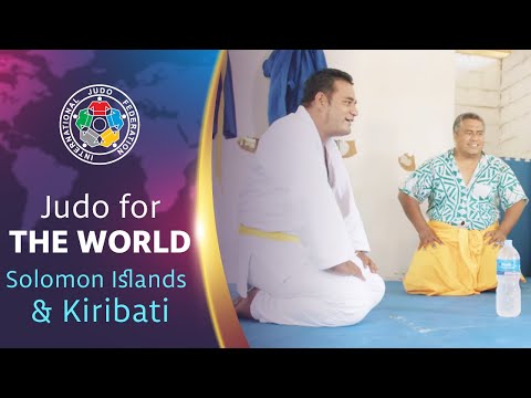 Judo For The World - Solomon Islands & Kiribati