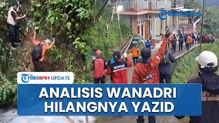 Tim Wanadri Ungkap Dugaan Penyebab Hilangnya Yazid di Bukit Mongkrang: Ingin Beri Kejutan Teman