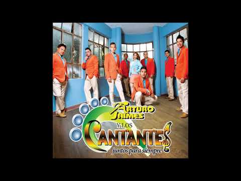 La Canción Más Linda De La Radio - ArturoJaimes y Los Cantantes