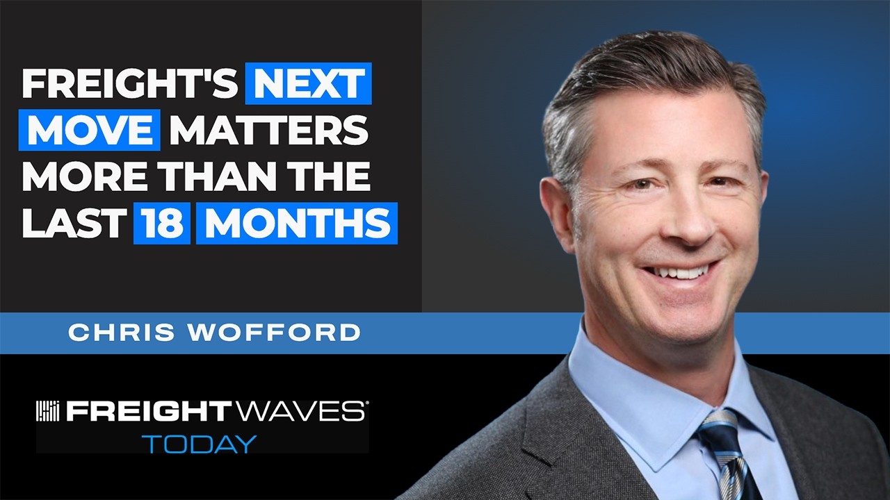 Chris Wofford on FreightWaves