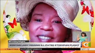Kenyan lady missed ill-fated Ethiopian flight