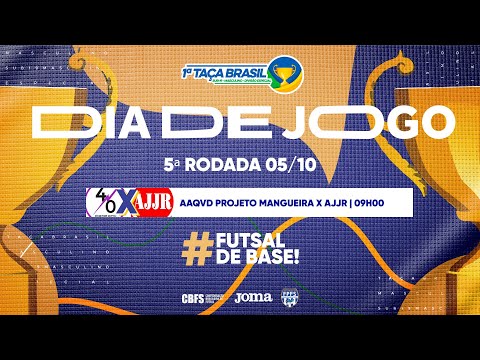 Taça Brasil Sub19 Masc. Divisão Especial | AAQVD Projeto Mangueira x AJJR | 5ª Rodada | Ao Vivo