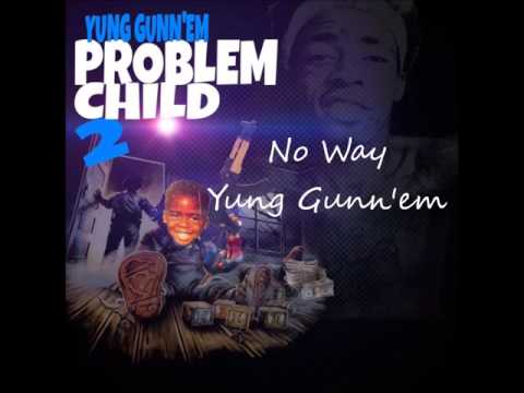 no Way-Yung Gunn'em