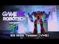 GameTek Robotech Nintendo 64 Teaser From E3 1995 VHS