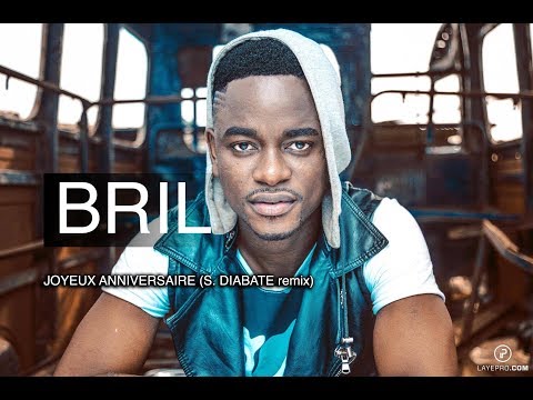 Bril Fight 4 - Joyeux Anniversaire (Remix Sidiki Diabaté) [prod by Bril]